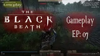 The black death - episode 7 - exploring, leveling up, building base gameplay