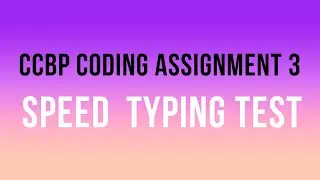 CODING ASSIGNMENT 3 SPEED TYPING TEST