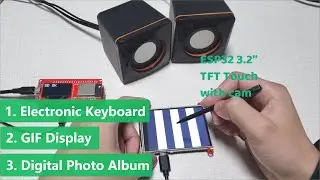 ESP32 3.2 Inch TFT Touch With Camera - Examples