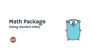 Golang standard library - Math package part 07