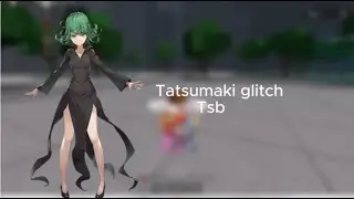 Cool Tatsumaki glitch The strongest battlegrounds)