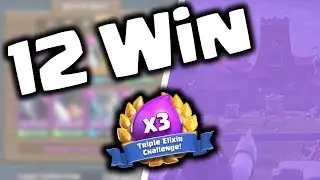 Clash Royale | Triple Elixir Challenge 12-0 Win