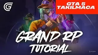 GRAND RP TAKILMACA #1