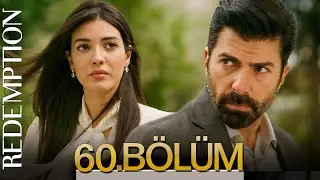 Esaret 60. Bölüm | Redemption Episode 60