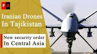 Iranian Combat And Reconnaissance Drones To Be Manufactured In Tajikistan