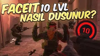 Faceit 10 LVL Nasıl Düşünür ? 6.Bölüm - CS2