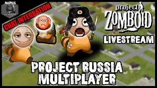 PROJECT RUSSIA MULTIPLAYER | CHAT INTEGRATION | PROJECT ZOMBOID |