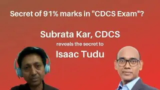 Secret of 91% marks in CDCS Exam - Tips shared by Subrata Kar, CDCS