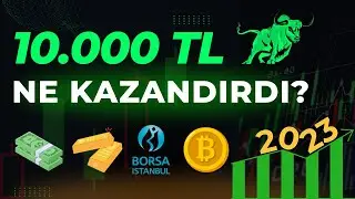 2023 Yılında Borsa, Altın, Döviz, Bitcoin Ne Kadar Kazandırdı?