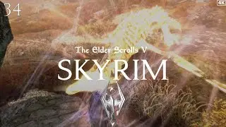 Skyrim Gameplay - Part 34 | Anniversary Edition | No Commentary | 4K