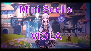 [Genshin Impact] mini seelie viola