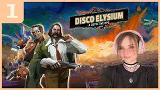 [PART 1] Disco Elysium | My First Playthrough! | Full Playthrough