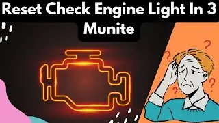 Reset Your Car Check Engine Light In 3 Minutes!