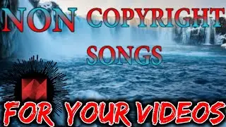 Non Copyright Songs FREE For You (Youtube Audio library) 