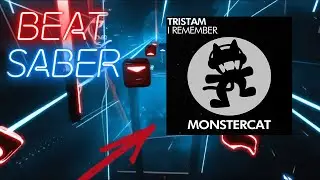 BEAT SABER | Tristam - I Remember (Monstercat) | First Attempt - S Rank (Expert+) | Glurex