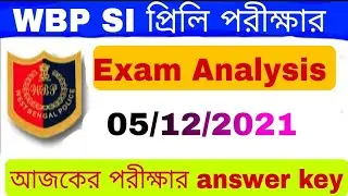 WBP SI ANSWER KEY 2021| wbp si preliminary exam | exam analysis 2021| wbp si cut off