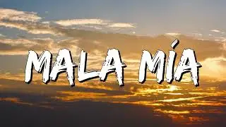 Maluma - Mala Mía (Lyrics)