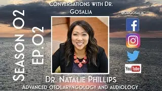 Conversations with Dr. Gosalia - Season 02 Ep.02 - Dr. Natalie Phillips