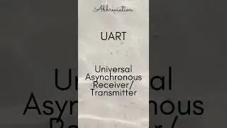 UART   Universal Asynchronous Receiver/Transmitter