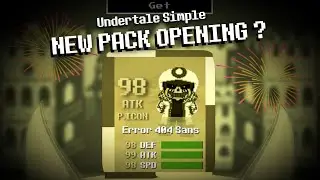 [Undertale Simple] New Pack Opening (Only For Rare Icons)