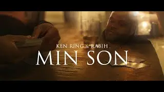 Ken Ring feat. Rabih - Min son (Officiell Video)