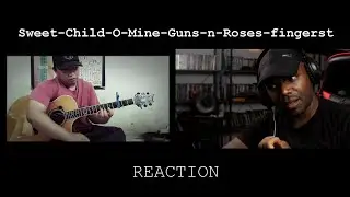 Alip Ba Ta -  Guns'& Rose's-Sweet Child of Mine -Fingerstyle-Reaction!