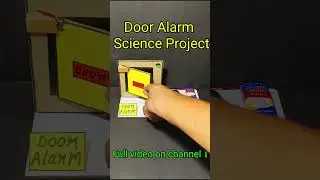 Door open detector alarm working model  