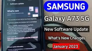 Samsung Galaxy A73 5g New Update February 2023 | What's New Changes | Samsung a73 5g New update