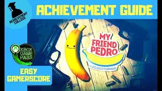 My Friend Pedro Achievement Guide