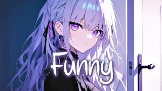 「Nightcore」 Funny - Zedd & Jasmine Thompson ♡ (Lyrics)
