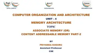 UNIT - 4_ASSOCIATE MEMORY (OR) CONTENT ADDRESSABLE MEMORY PART-2