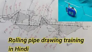 pipe rolling in isometric drawing | pipe drawing direction template bending in Hindi