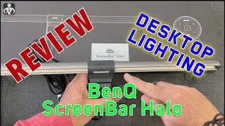The Golidlocks of Desktop Monitor Lights - BenQ Screenbar Halo Review