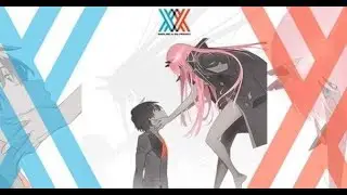 AMV ~Darling in the FranXX~