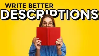 How to Write Description That Immerses Your Reader