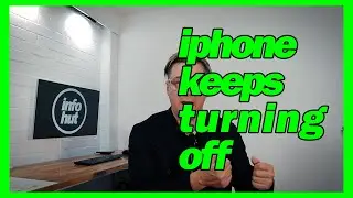 my iphone keeps turning off by itself.  The why & how.