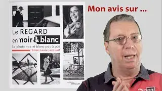 Mon avis sur… Le regard en noir et blanc - Anne-Laure Jacquart - Editions Eyrolles