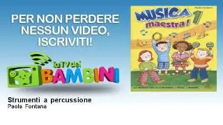 Paola Fontana - Strumenti a percussione