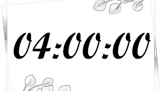 4 Hour Timer | 240 Minute Timer |  240 Minute Countdown with Music