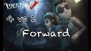 Identity V ★Forward Montage