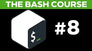 The Bash Course: Best Practices of Bash! Lecture #8