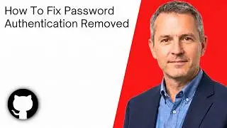 How To Fix Password Authentication Removed On GitHub