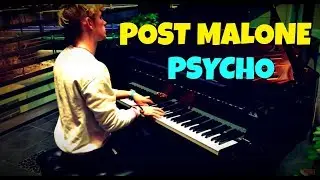 Post Malone - Psycho ft. Ty Dolla $ign | Tishler Piano Cover