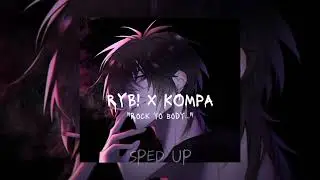 RYB! x Kompa | Jersey Club - BxietY [Sped up] "rock yo body... ♬"