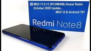 Redmi Note 8 MIUI 11.0.11 (PCOMIXM) Global Stable October 2020 Update | No Android 10 & MIUI 12? :(