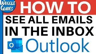 How to see all my emails in Outlook inbox 