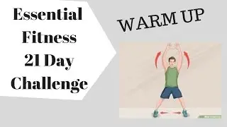 Essential Fitness 21 Day Challenge - EASY WARM UP