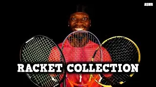 Soft Spoken ASMR - My Tennis Racket Collection!