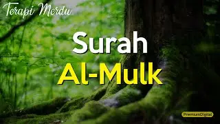 SURAH AL-MULK | BACAAN MERDU 2021 | MUDAH HAFAL
