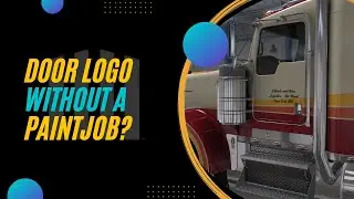 How To Mod SCS | Making A Logo Independent of Paint Jobs! | ATS Modding!